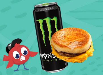 Only \$5\.99_Breakfast Sandwich and Monster Energy_App Only